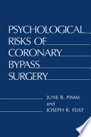 Psychological risks of coronary bypass surgery /