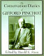 The conservation diaries of Gifford Pinchot /