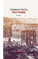 Pulp Roma : romanzo /