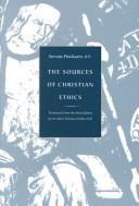 The sources of Christian ethics /