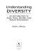 Understanding diversity : an introduction to class, race, gender, and sexual orientation /