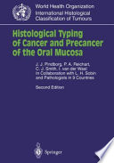 Histological Typing of Cancer and Precancer of the Oral Mucosa /