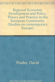 Regional economic development and policy : theory and practice in the European community /