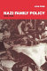 Nazi family policy, 1933-1945 /