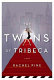 The twins of TriBeCa /