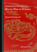 Lawrence Durrell's woven web of guesses /