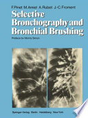 Selective Bronchography and Bronchial Brushing /