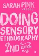 Doing Sensory Ethnography /