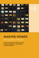 Making homes : ethnography and design /