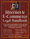 The Internet & e-commerce legal handbook : a clear and concise reference to help you and your business /