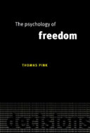 The psychology of freedom /