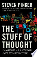 The stuff of thought : language as a window into human nature /