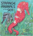 Strange animals of the sea /