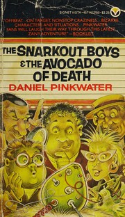 The Snarkout boys and the avocado of death /