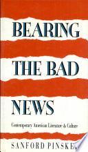 Bearing the bad news : contemporary American literature and culture /