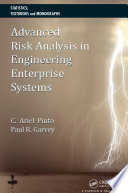 Advanced risk analysis in engineering enterprise systems /