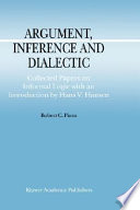 Argument, inference and dialectic : collected papers on informal logic /