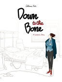 Down to the bone : a leukemia story /