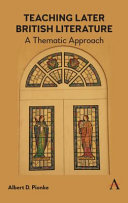 Teaching later British literature : a thematic approach /