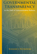Governmental transparency in the path of administrative reform /