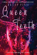 Queen of teeth /
