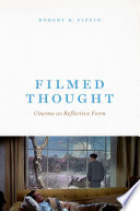 Filmed thought : cinema as reflective form /
