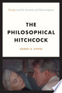 The philosophical Hitchcock : Vertigo and the anxieties of unknowingness /