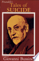 Tales of suicide : a selection from Luigi Pirandello's short stories for a year /