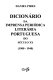 Dicionário da imprensa periódica literária portuguesa do século XX : (1900-1940) /