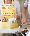 Williams-Sonoma bride & groom cookbook /