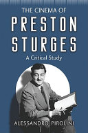 The cinema of Preston Sturges : a critical study /