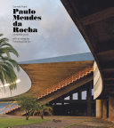 Paulo Mendes da Rocha : Complete Works /