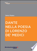 Dante nella poesia di Lorenzo de' Medici /