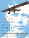 Charles Lindbergh and the Spirit of St. Louis /