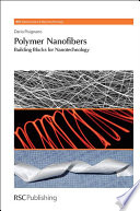 Polymer nanofibers : building blocks for nanotechnology /