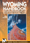 Wyoming handbook : including Yellowstone and Grand Teton National Park /