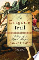 The dragon's trail : the biography of Raphael's masterpiece /