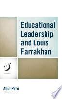 Educational leadership and Louis Farrakhan /