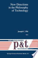 New Directions in the Philosophy of Technology /