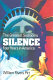 The greatest sedition is silence : four years in America /