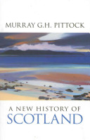 A new history of Scotland /