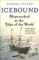 Icebound : shipwrecked at the edge of the world /
