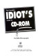 The complete idiot's guide to CD-ROM /