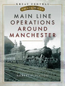 Main line operations around Manchester and the MSW electrification /