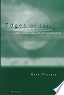 Edges of loss : from modern drama to postmodern theory /