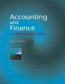 Accounting and finance : a firm foundation /
