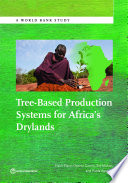 Tree-based production systems for Africa's drylands /