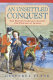 An unsettled conquest : the British campaign against the peoples of Acadia /