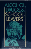 Alcohol, drugs, and school-leavers /