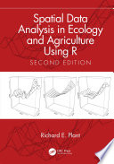 Spatial data analysis in ecology and agriculture using R /